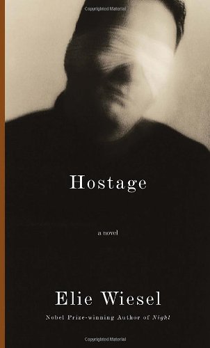 Cover for Elie Wiesel · Hostage (Hardcover bog) (2012)