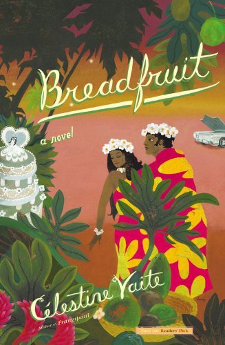 Cover for Celestine Vaite · Breadfruit: a Novel (Paperback Book) [First edition] (2006)