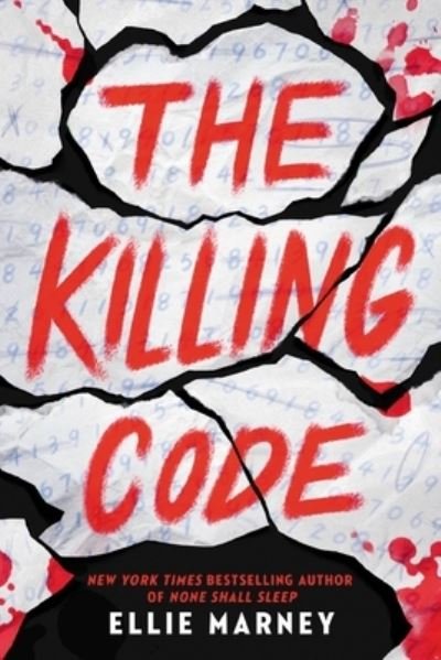 Cover for Ellie Marney · The Killing Code (Hardcover Book) (2022)