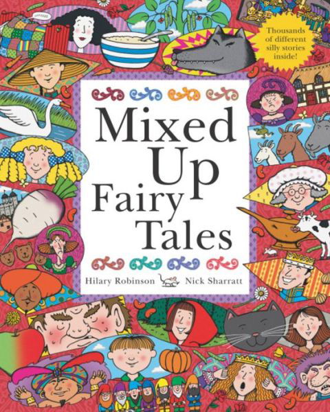 Mixed Up Fairy Tales: Split-Page Book - Mixed Up - Hilary Robinson - Kirjat - Hachette Children's Group - 9780340875582 - torstai 15. syyskuuta 2005
