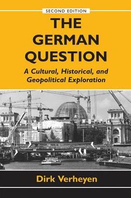 Cover for Dirk Verheyen · The German Question (Hardcover Book) (2019)