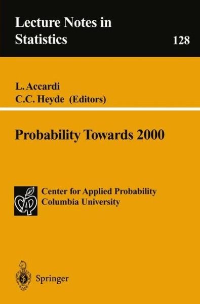 Cover for Luigi Accardi · Probability Towards 2000 - Lecture Notes in Statistics (Pocketbok) [Softcover reprint of the original 1st ed. 1998 edition] (1998)