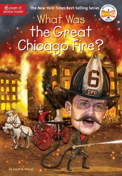 Cover for Janet B. Pascal · What Was the Great Chicago Fire? - What Was? (Paperback Book) (2016)