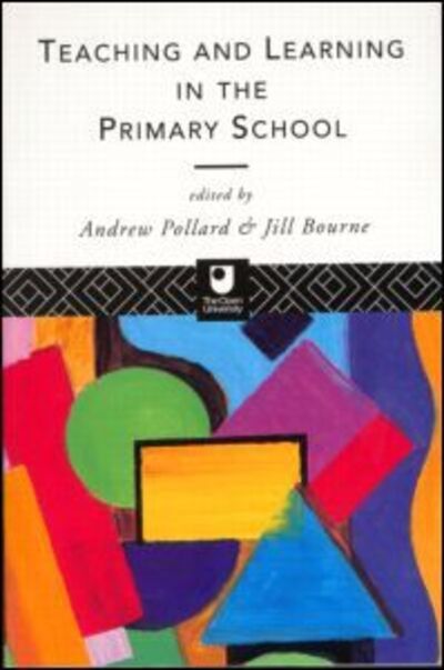 Cover for Andrew Pollard · Teaching and Learning in the Primary School (Paperback Book) (1993)