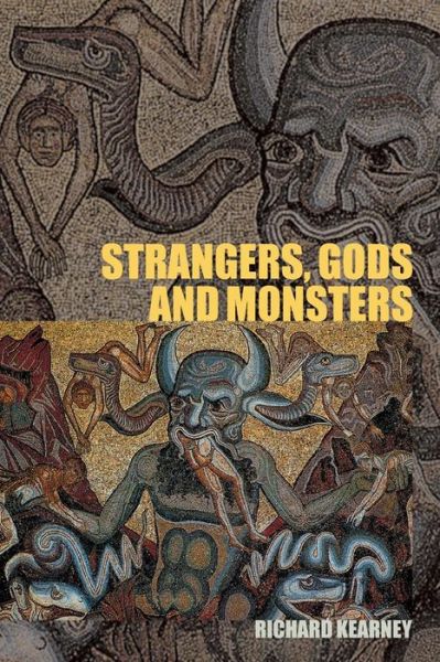 Cover for Richard Kearney · Strangers, Gods and Monsters: Interpreting Otherness (Paperback Book) (2002)