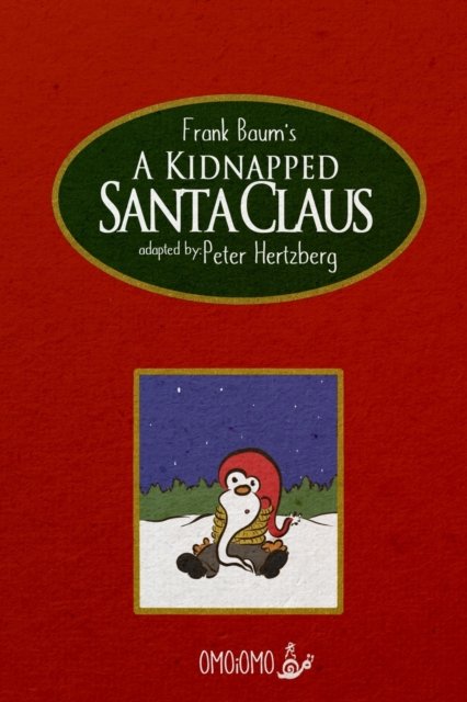 Cover for L Frank Baum · A Kidnapped Santa Claus - Comic Book (Taschenbuch) (2019)