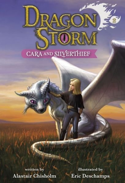 Cover for Alastair Chisholm · Dragon Storm #2: Cara and Silverthief (Gebundenes Buch) (2022)