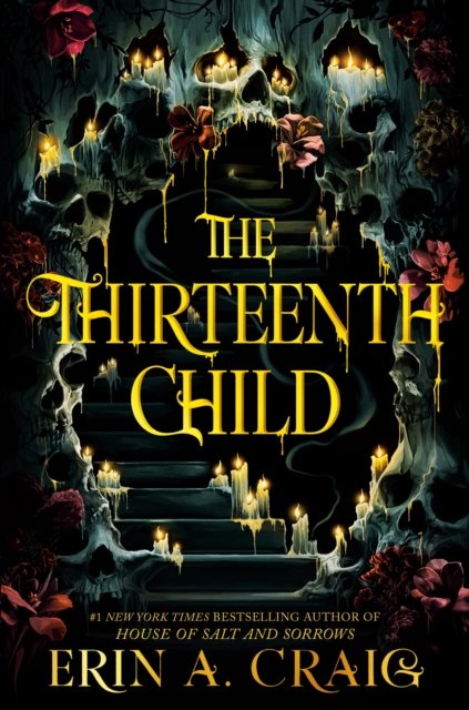 The Thirteenth Child - Erin A. Craig - Kirjat - Random House USA Inc - 9780593482582 - tiistai 24. syyskuuta 2024