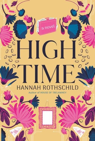 Cover for Hannah Rothschild · High Time (Hardcover Book) (2023)