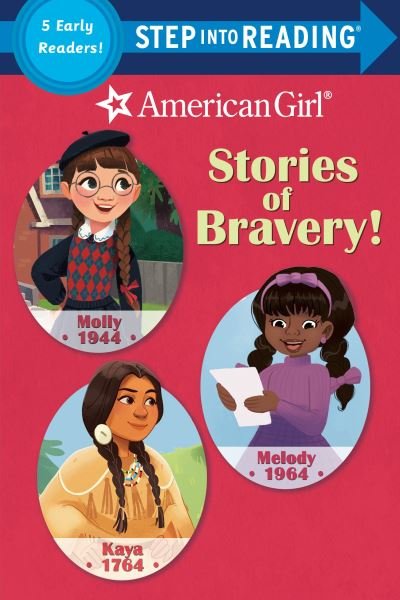 Cover for Random House · Stories of Bravery! (American Girl) (Buch) (2023)