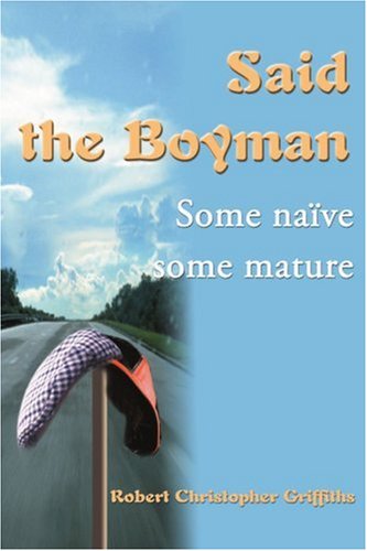 Cover for Robert Griffiths · Said the Boyman: (Some Naïve Some Mature) (Paperback Book) (2000)