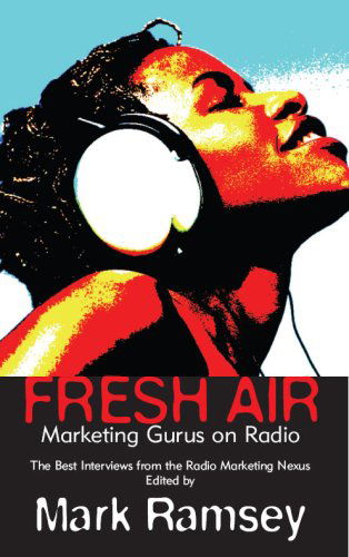 Cover for Mark Ramsey · Fresh Air: Marketing Gurus on Radio (Paperback Book) (2005)
