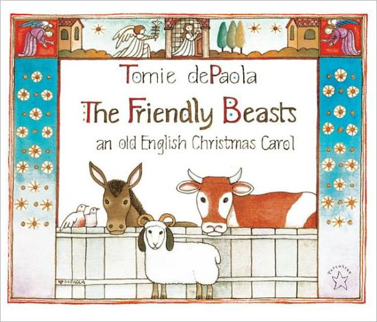 Cover for Tomie Depaola · The Friendly Beasts (Hardcover Book) [Turtleback School &amp; Library Binding edition] (1998)