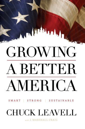 Cover for Chuck Leavell · Growing a Better America: Smart, Strong and Sustainable (Hardcover Book) [First edition] (2011)