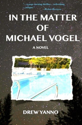 Cover for Drew Yanno · In the Matter of Michael Vogel (Paperback Book) (2013)