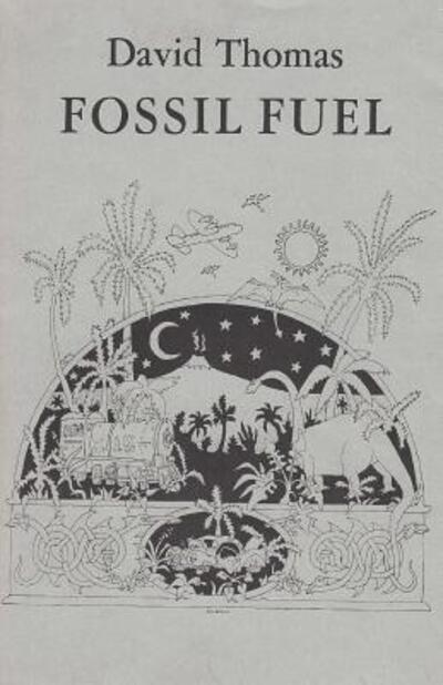 Fossil Fuel - David Thomas - Bøker - Blue Horse Press - 9780692536582 - 21. oktober 2015