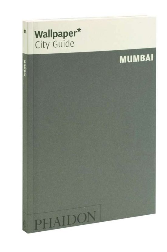 Cover for Wallpaper* · Wallpaper* City Guide Mumbai 2015 - Wallpaper (Taschenbuch) (2015)
