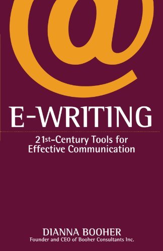 Cover for Dianna Booher · E-writing: 21st-century Tools for Effective Communication (Paperback Bog) [Reprint edition] (2001)