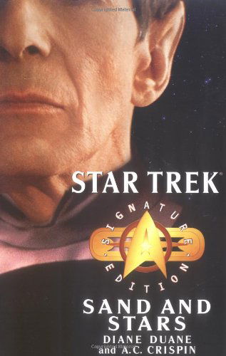 Cover for A.c. Crispin · Star Trek: Signature Edition: Sand and Stars (Star Trek: All) (Taschenbuch) (2004)