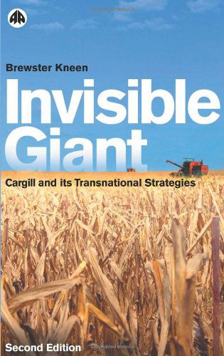 Cover for Brewster Kneen · Invisible Giant: Cargill and Its Transnational Strategies (Paperback Book) (2002)