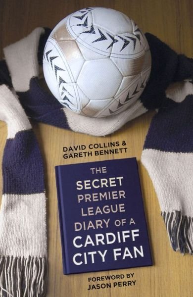 Cover for David Collins · The Secret Premier League Diary of a Cardiff City Fan (Paperback Bog) (2014)