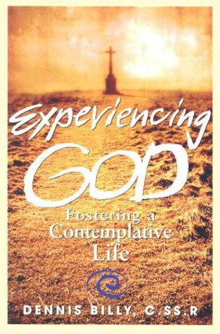 Cover for Dennis Joseph Billy · Experiencing God: Fostering a Contemplative Life (Paperback Book) [1st edition] (2000)