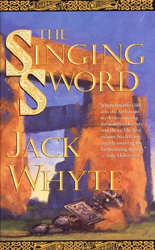 Cover for Jack Whyte · The Singing Sword (The Camulod Chronicles, Book 2) (Paperback Book) [Reprint edition] (2002)