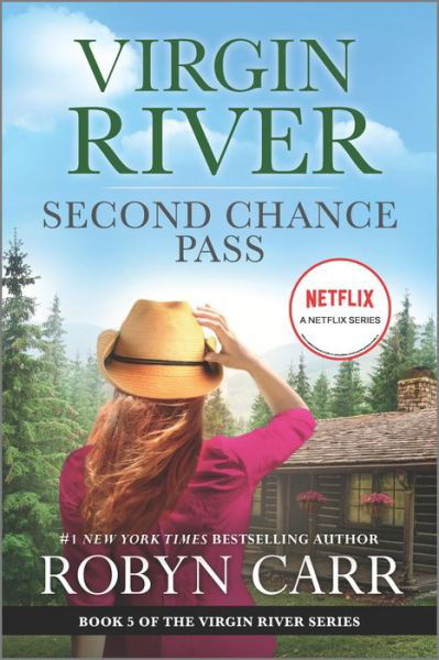 Second Chance Pass - Robyn Carr - Böcker - Mira Books - 9780778386582 - 12 juli 2022