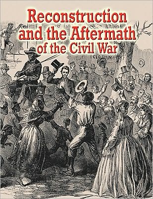 Cover for Lisa Colozza Cocca · Reconstruction and the aftermath of the Civil War (Book) (2011)