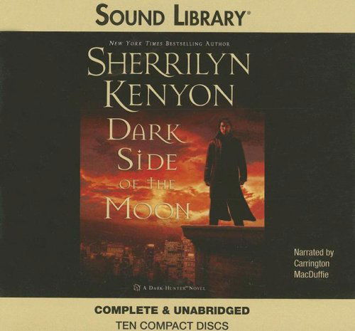 Cover for Sherrilyn Kenyon · Dark Side of the Moon (Dark-hunter, Book 10) (Audiobook (CD)) [Unabridged edition] (2006)