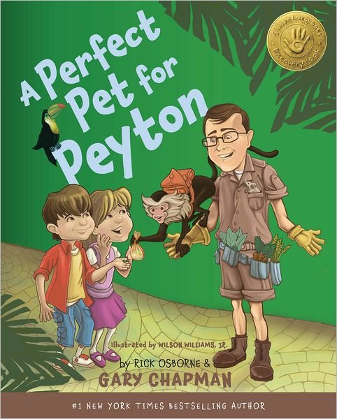 Cover for Gary Chapman · A Perfect Pet for Peyton: 5 Love Languages Discovery Book (Hardcover Book) (2012)