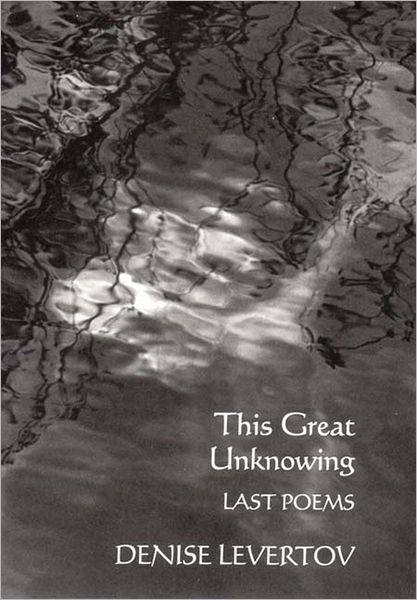 Cover for Denise Levertov · This Great Unknowing (Pocketbok) (2000)