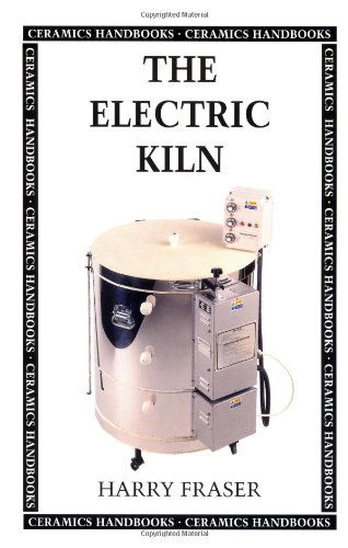 Cover for Fraser · Electric Kilns Pb - Ceramics Handbooks (Paperback Book) (2000)