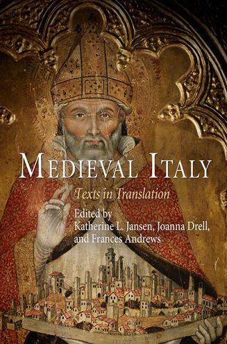 Cover for Medieval Italy: Texts in Translation - The Middle Ages Series (Paperback Book) (2010)