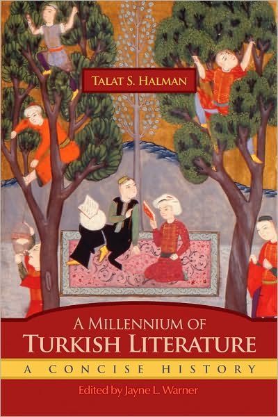 Cover for Talat S. Halman · A Millennium of Turkish Literature: A Concise History - Middle East Literature In Translation (Paperback Book) (2011)
