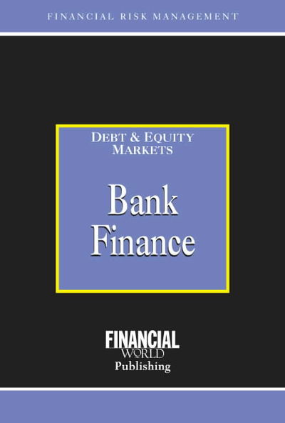 Cover for Brian Coyle · Bank Finance - Risk Management / Debt &amp; Equity Markets S. (Hardcover Book) [Revised edition] (2001)