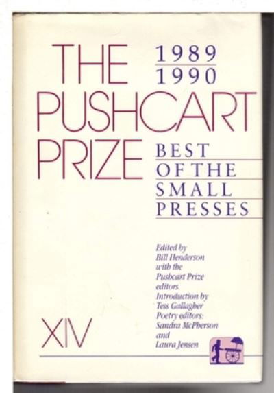 The Pushcart Prize Xiv, 1989-1990 - Bill Henderson - Kirjat - Pushcart Press - 9780916366582 - tiistai 17. lokakuuta 1989