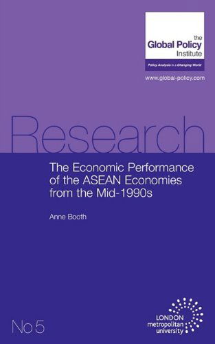 The Economic Performance of the Asean Economies from the Mid-1990s - Anne Booth - Books - Forumpress - 9780955497582 - May 1, 2009