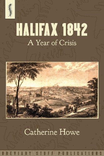 Cover for Catherine Howe · Halifax 1842: A Year of Crisis (Paperback Book) [1st edition] (2014)