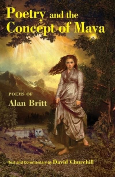 Cover for Alan Britt · Poetry and the Concept of Maya : A Textbook for Poets (Pocketbok) (2021)