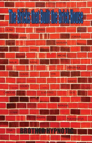 Cover for Tajiye Lavonne Antwine · The Bricks That Built the Brick House (Pocketbok) (2013)