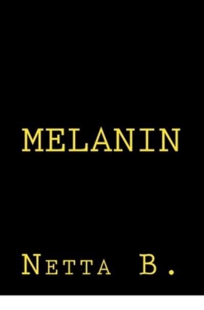 Cover for Netta Boo · Melanin (Paperback Book) (2018)