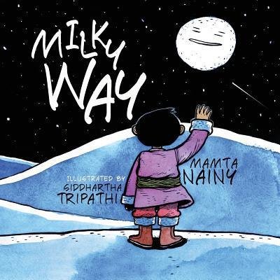 Cover for Mamta Nainy · Milky Way (Pocketbok) (2017)