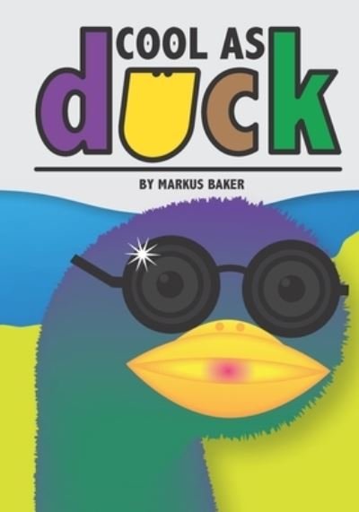 Cover for Mark Baker · Cool As Duck (Paperback Book) (2019)