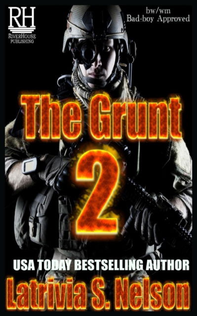 Cover for Latrivia S Nelson · The Grunt 2 (Paperback Book) [6th edition] (2016)