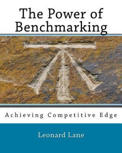 Cover for Leonard Lane D Mgt · The Power of Benchmarking (Paperback Book) (2016)