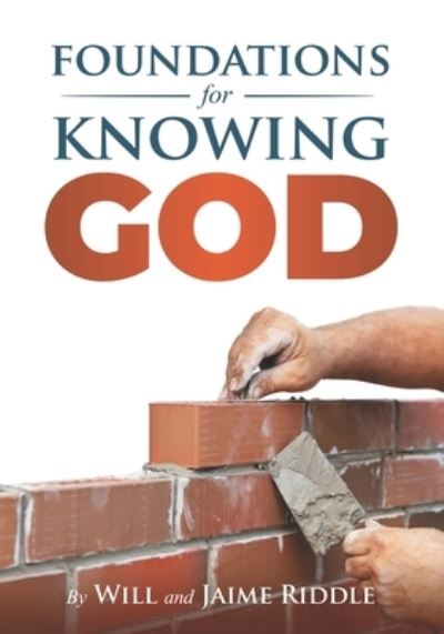 Cover for Jaime Riddle · Foundations for Knowing God (Paperback Book) (2021)