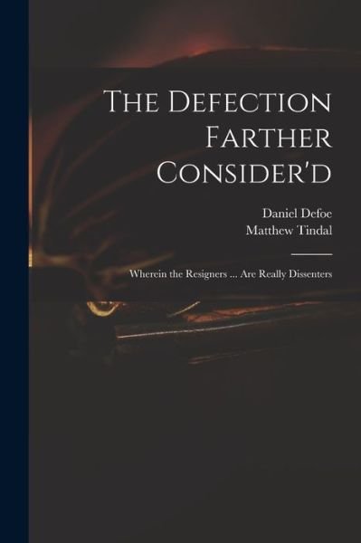 Cover for Daniel Defoe · The Defection Farther Consider'd (Paperback Bog) (2021)