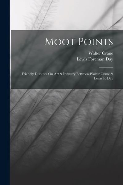 Cover for Walter Crane · Moot Points (Bok) (2022)