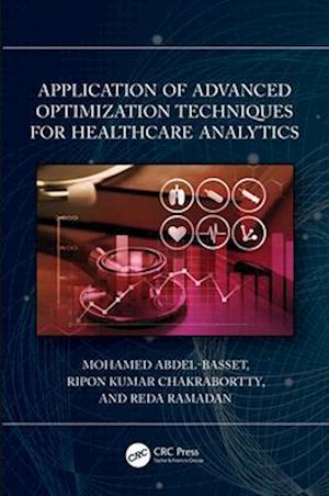Cover for Mohamed Abdel-Basset · Application of Advanced Optimization Techniques for Healthcare Analytics (Paperback Book) (2024)